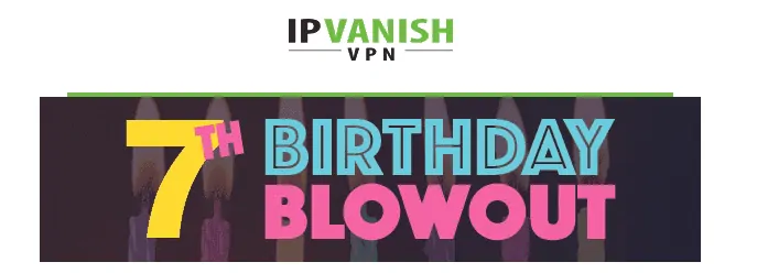 IPVanish-VPN-s-seventh-birthday-sale
