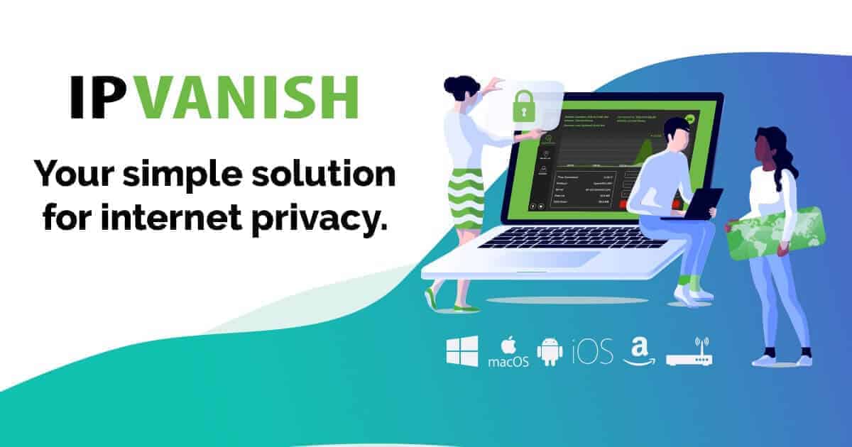 Breaking Ipvanish Vpn Has Removed Restrictions On Device Limits