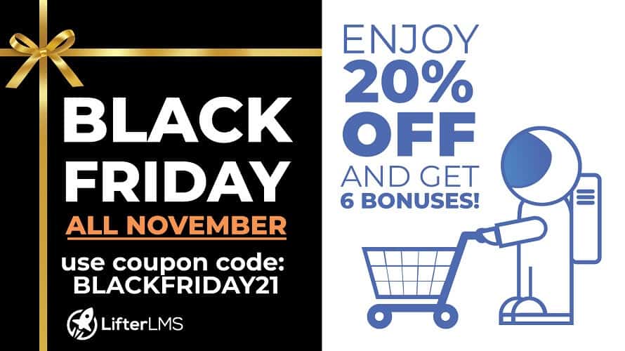 Lifterlms 2021 Black Friday November Only Sale Extravaganza (Limited Time Offer)